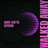 David Guetta; Hypaton - Walked Away